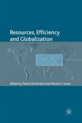 Resources, Efficiency and Globalization by Dimitratos, P.