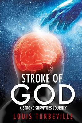 Stroke of God by Turbeville, Louis