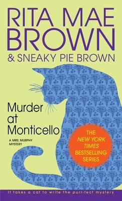 Murder at Monticello by Brown, Rita Mae