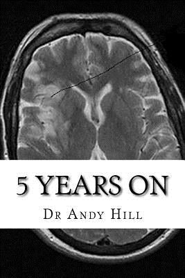 5 years on by Hill, Andy