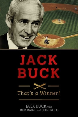 Jack Buck: ?That's a Winner!? by Buck, Jack