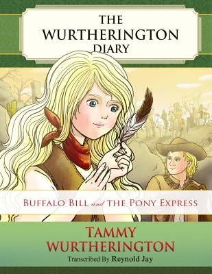 Buffalo Bill and the Pony Express by Truong, Duy