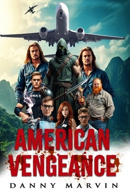 American Vengeance by Marvin, Danny