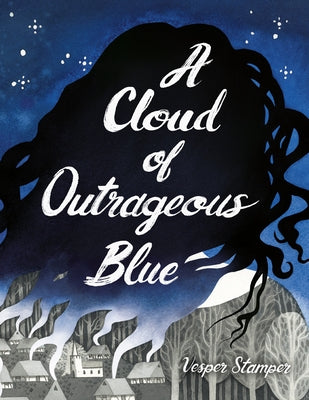 A Cloud of Outrageous Blue by Stamper, Vesper