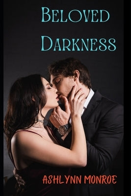 Beloved Darkness by Monroe, Ashlynn