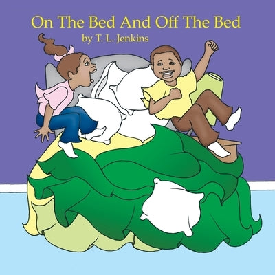 On the Bed and off the Bed by Jenkins, T. L.