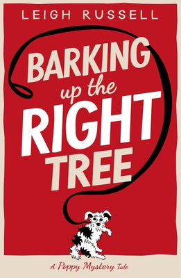 Barking Up the Right Tree: Volume 1 by Russell, Leigh