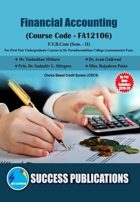Financial Accounting(F.Y.B.Com, S.P. College, Sem.-II) by Prof Yashodhan Mithare, Prof Dr