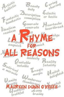 A Rhyme for All Reasons by Dunn O'Keefe, Maureen