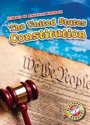 The United States Constitution by Schuh, Mari C.