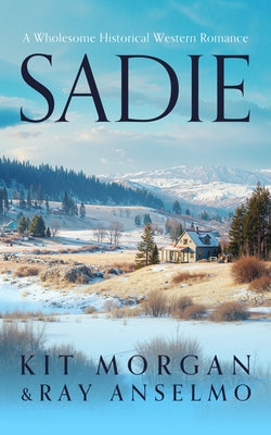 Sadie by Morgan, Kit