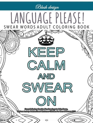Language Please: Coloring book by Design, Blush