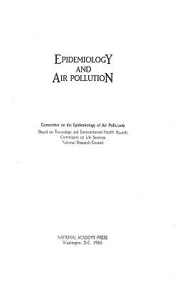 Epidemiology and Air Pollution by National Research Council