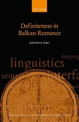 Definiteness in Balkan Romance by Isac, Daniela