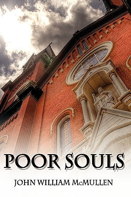 Poor Souls by McMullen, John William