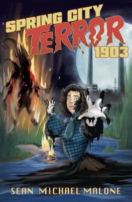 Spring City Terror 1903 by Malone, Sean Michael