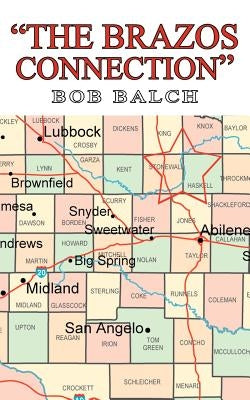 "The Brazos Connection" by Balch, Bob