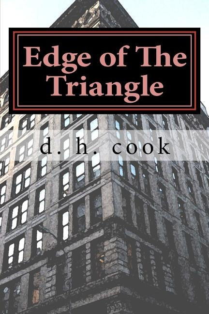 Edge of The Triangle by Cook, D. H.