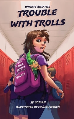 Winnie and the Trouble with Trolls by Coman, Jp