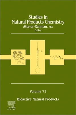 Studies in Natural Products Chemistry: Volume 71 by Rahman, Atta-Ur