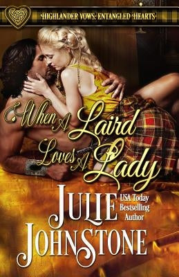 When a Laird Loves a Lady by Johnstone, Julie