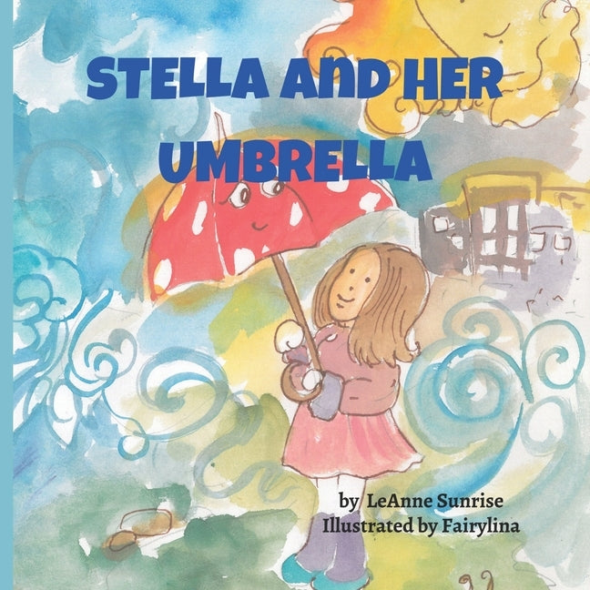 Stella and Her Umbrella by Lina, Fairy