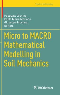 Micro to Macro Mathematical Modelling in Soil Mechanics by Giovine, Pasquale