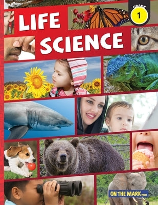 Life Science Grade 1: Needs & Characteristics of Living Things & Exploring Senses: Needs & Characteristics of Living Things by Bellaire, Tracy