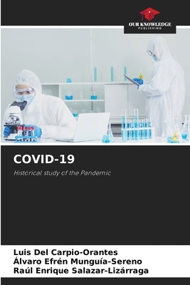 Covid-19 by del Carpio-Orantes, Luis