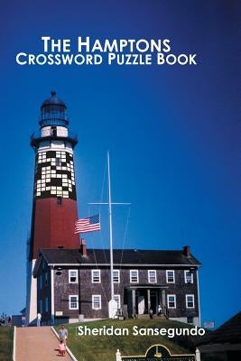 The Hamptons Crossword Puzzle Book by Sansegundo, Sheridan