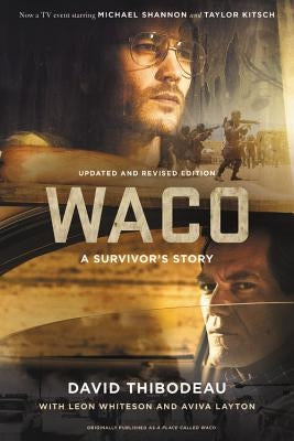 Waco: A Survivor's Story by Thibodeau, David