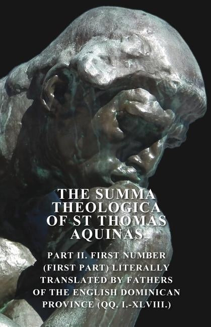 The Summa Theologica of St Thomas Aquinas by Anon