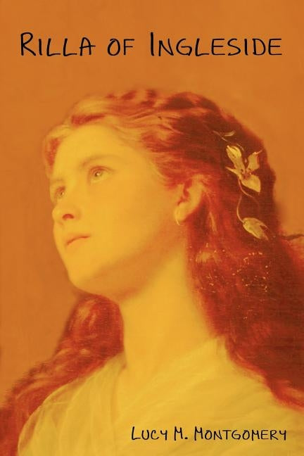Rilla of Ingleside by Montgomery, Lucy Maud