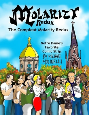 Molarity Redux: The Compleat Molarity Redux by Molinelli, Michael