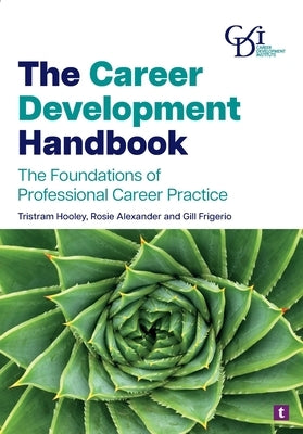 The Career Development Handbook by Hooley, Tristram