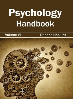 Psychology Handbook: Volume VI by Hopkins, Daphne
