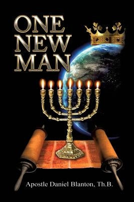 One New Man by Blanton, Th B. Apostle Daniel