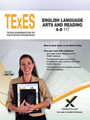 2017 TExES English Language Arts and Reading 4-8 (117) by Wynne, Sharon A.