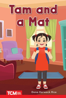 Tam and a Mat by Herweck Rice, Dona
