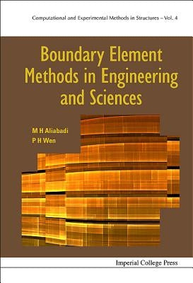 Boundary Element Methods in Engineering and Sciences by Aliabadi, M. H. Ferri
