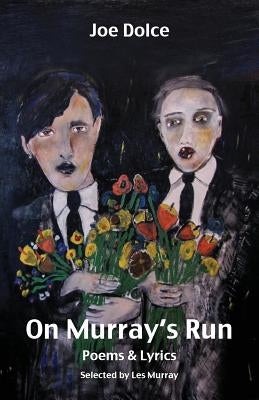 On Murray's Run: Songs & Lyrics by Dolce, Joe