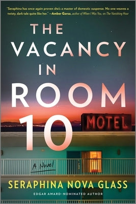 The Vacancy in Room 10: A Thriller by Nova Glass, Seraphina