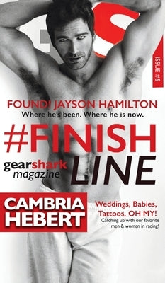 #FinishLine by Hebert, Cambria