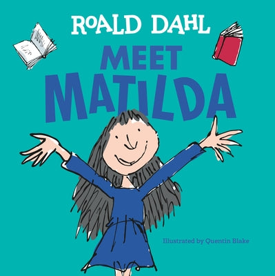 Meet Matilda by Dahl, Roald