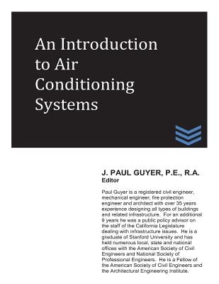 An Introduction to Air Conditioning Systems by Guyer, J. Paul