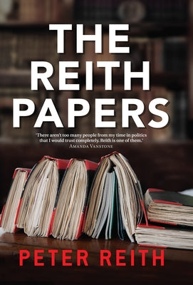 The Reith Papers by Reith, Peter