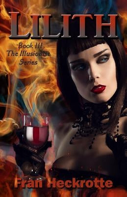 Lilith by Heckrotte, Fran