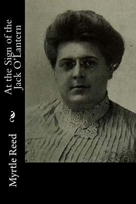 At the Sign of the Jack O'Lantern by Reed, Myrtle
