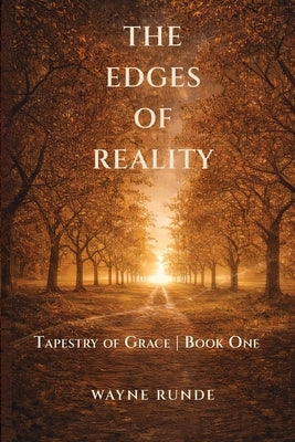 The Edges of Reality by Runde, Wayne