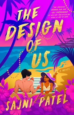 The Design of Us by Patel, Sajni